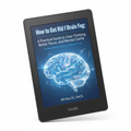 How to get rid of Brain Fog